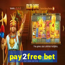 pay2free bet